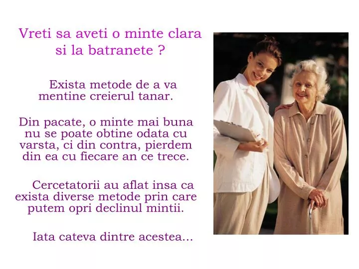 vreti sa aveti o minte clara si la batranete