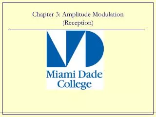 Chapter 3: Amplitude Modulation (Reception)