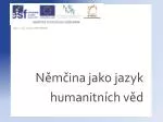 Němčina jako jazyk humanitních věd - slide 1
