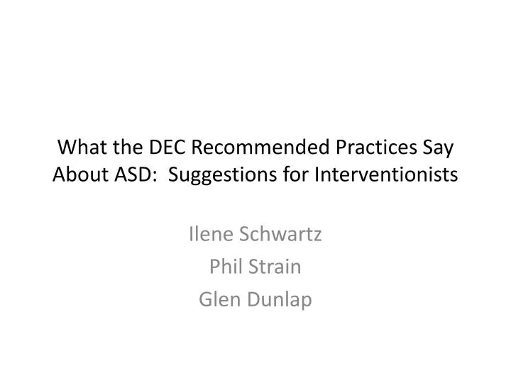 what the dec recommended practices say about asd suggestions for interventionists