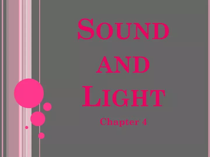 sound and light