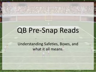 QB Pre-Snap Reads