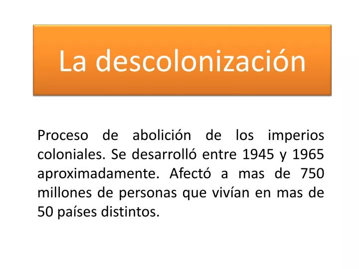 la descolonizaci n