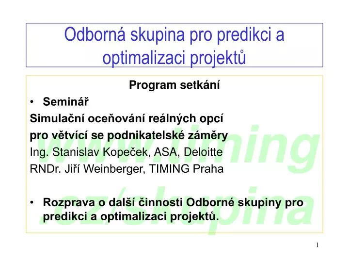 odborn skupina pro predikci a optimalizaci projekt