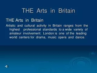 THE Arts in Britain