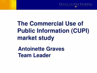The Commercial Use of Public Information (CUPI) market study