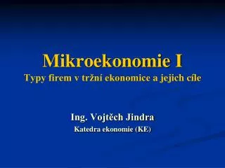 mikroekonomie i typy firem v tr n ekonomice a jejich c le