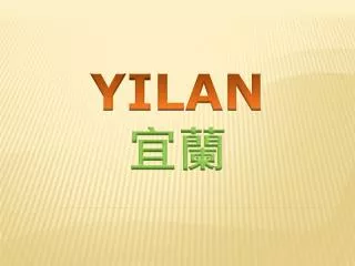 Yilan ??