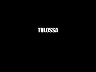 tulossa