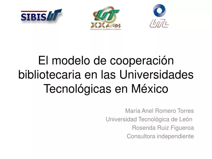el modelo de cooperaci n bibliotecaria en las universidades tecnol gicas en m xico