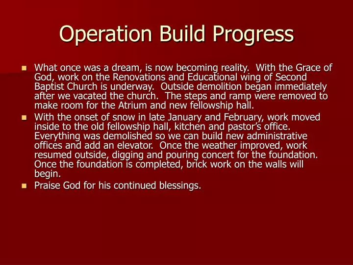 operation build progress