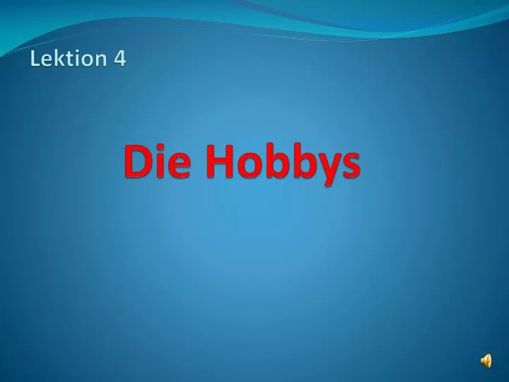 lektion 4 die hobbys