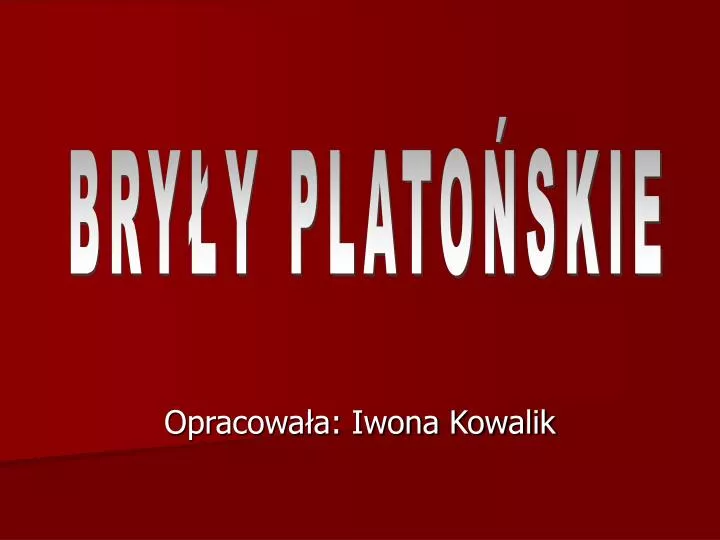 opracowa a iwona kowalik