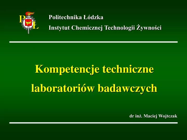 kompetencje techniczne laboratori w badawczych