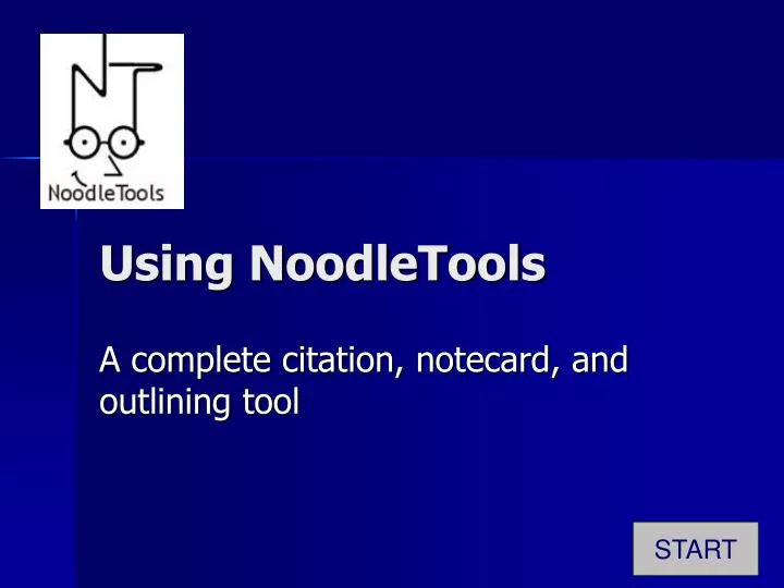 using noodletools