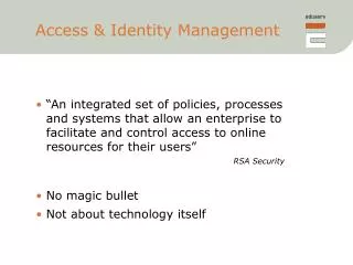 Access &amp; Identity Management