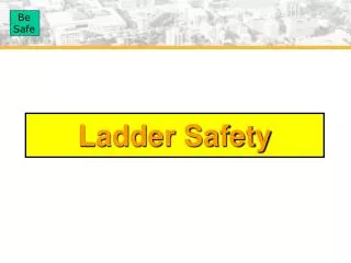 Ladder Safety