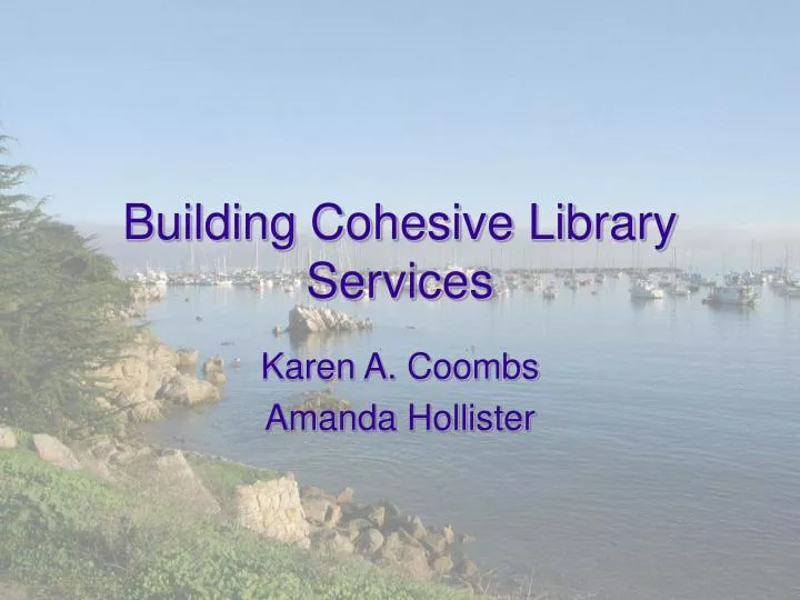 building cohesive library services