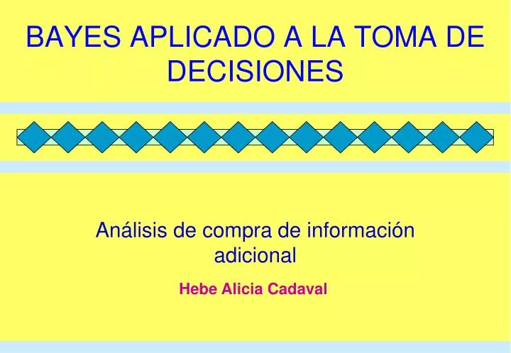 bayes aplicado a la toma de decisiones