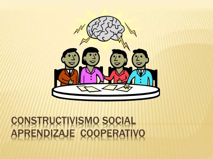 constructivismo social aprendizaje cooperativo