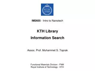 IM2655 - Intro to Nanotech KTH Library Information Search