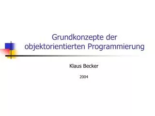 grundkonzepte der objektorientierten programmierung