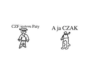 a ja czak