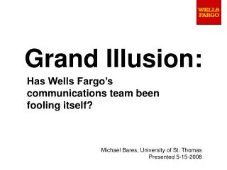 Grand Illusion: