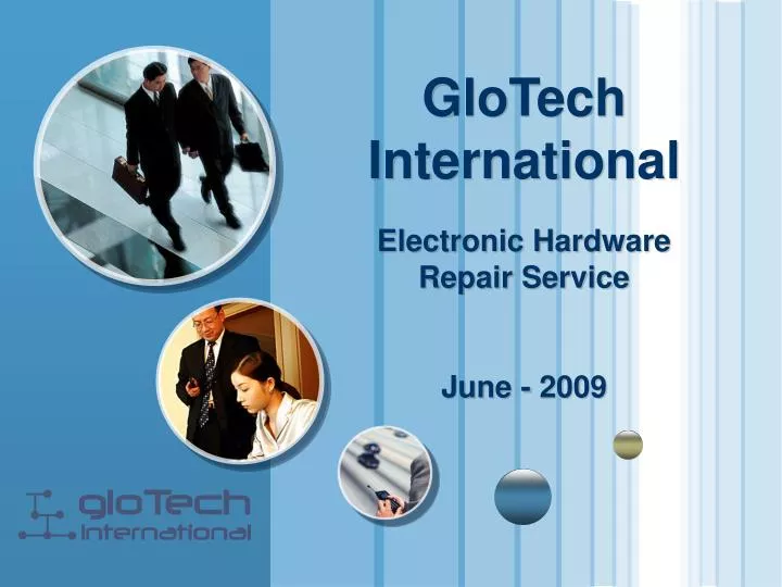 glotech international electronic hardware repair service june 2009