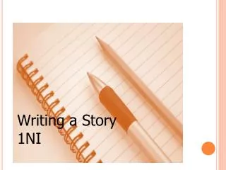 Writing a Story 1NI