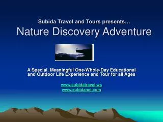 Subida Travel and Tours presents… Nature Discovery Adventure