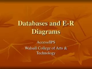 Databases and E-R Diagrams