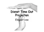 Dienst Time Out Projecten - slide 1