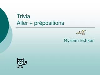 trivia aller pr positions