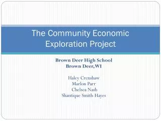 The Community Economic Exploration Project