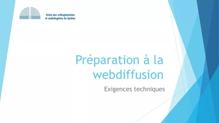 pr paration la webdiffusion