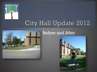 City Hall Update 2012