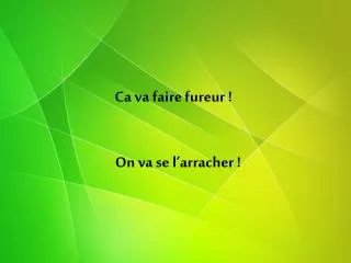 on va se l arracher