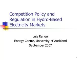 Competition Policy and Regulation in Hydro-Based Electricity Markets