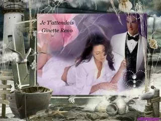 je t attendais ginette reno