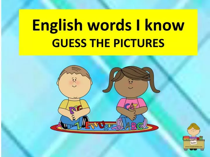 english words i know guess the pictures