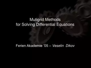 Mutigrid Methods for Solving Differential Equations