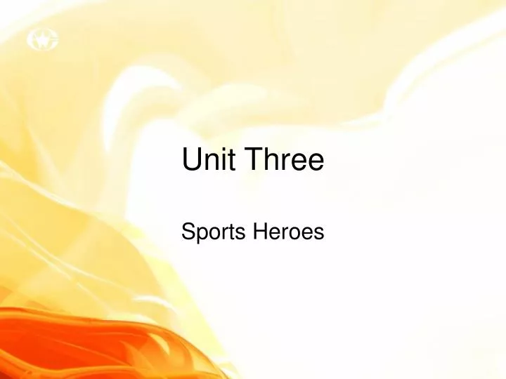 unit three