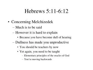 Hebrews 5:11-6:12