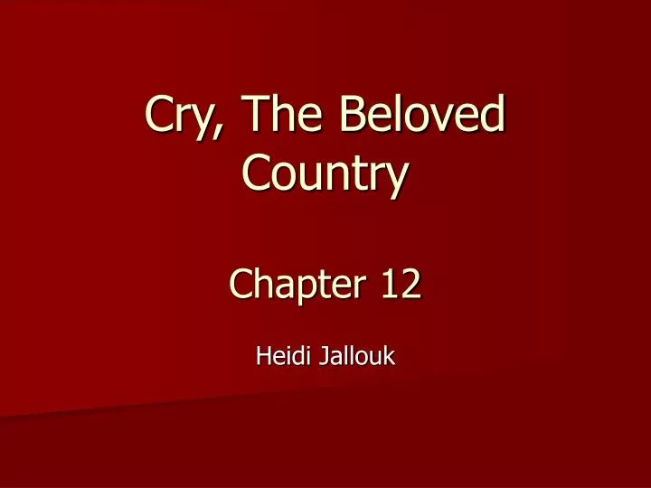 cry the beloved country chapter 12
