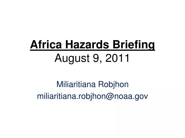 africa hazards briefing august 9 2011