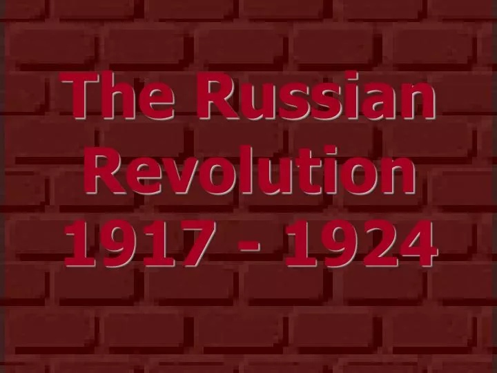 the russian revolution 1917 1924