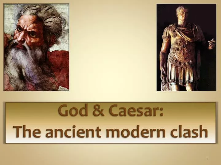 god caesar the ancient modern clash