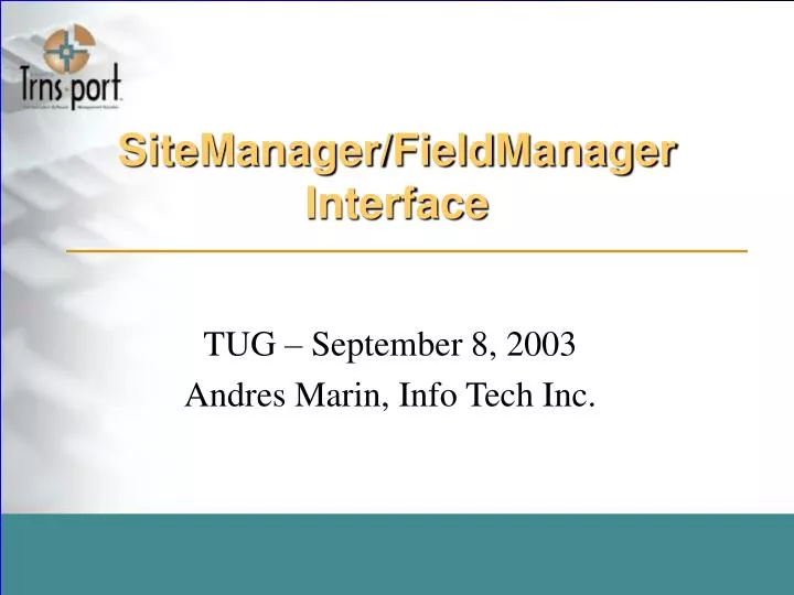 sitemanager fieldmanager interface