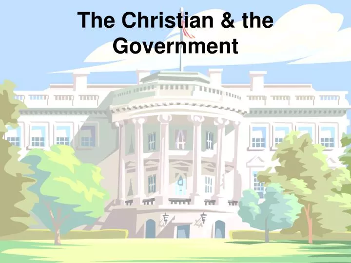 the christian the government